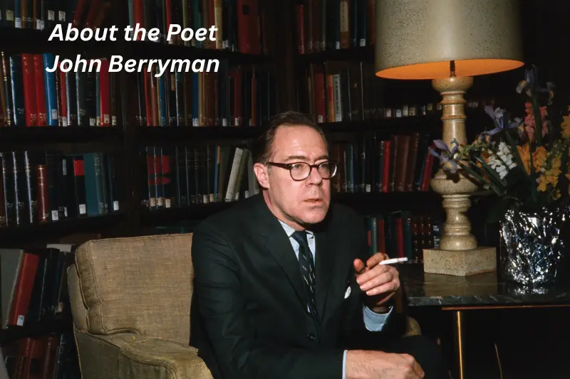 about the poet john berryman