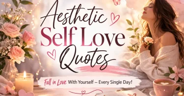 aesthetic self love quotes