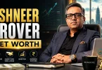 ashneer grover net worth