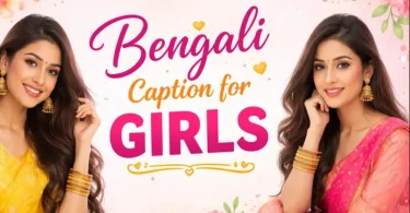 bengali caption for girls