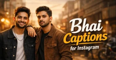 bhai captions for instagram