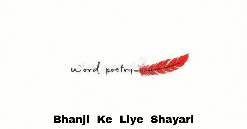 bhanji ke liye shayari