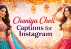 chaniya choli captions for instagram