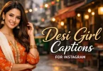 desi girl captions for instagram