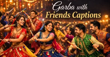 garba with friends captions
