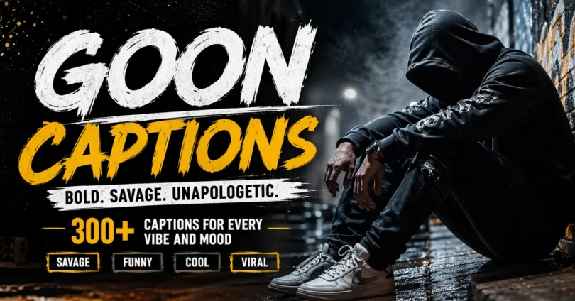 goon captions
