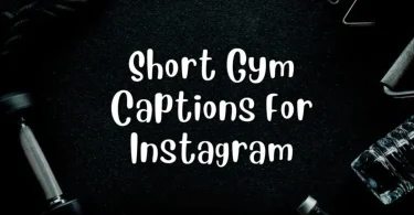 gym captions for instagram