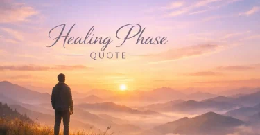 healing phase quote