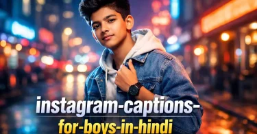 instagram captions for boys in hindi