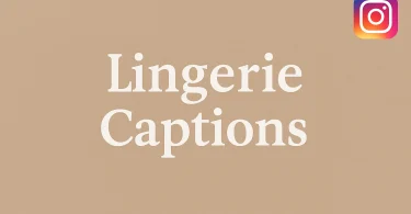 lingerie captions