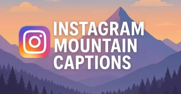 mountain captions