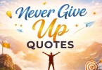 never give up quotes