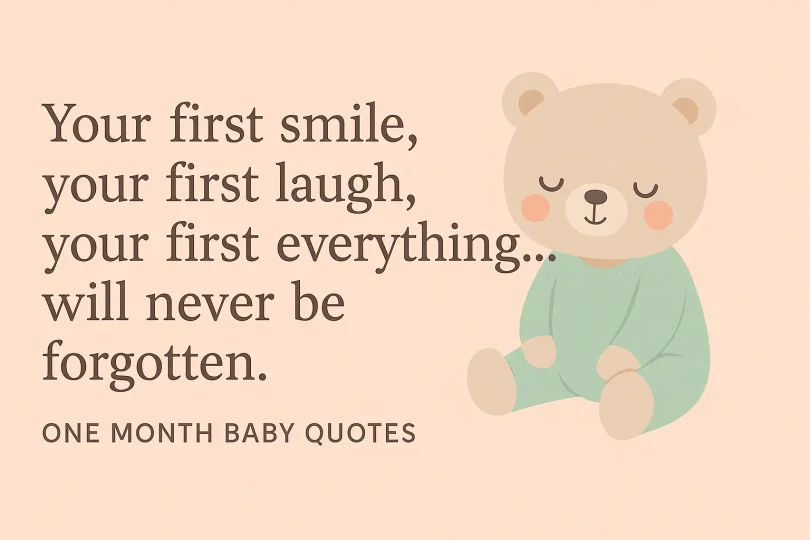 one month baby quotes