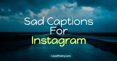 sad captions for instagram