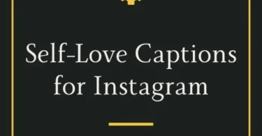 self love captions for instagram