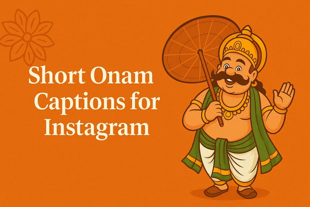 short onam captions for instagram