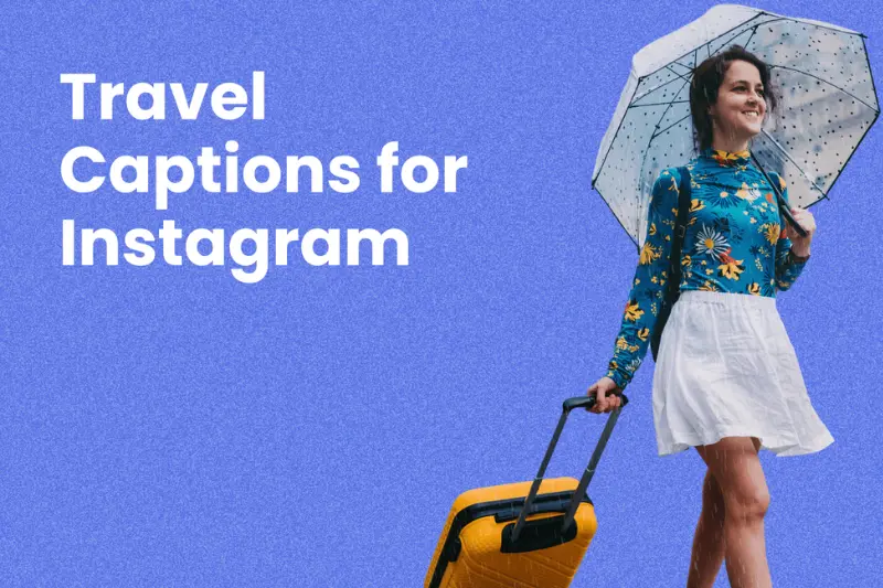 travel instagram captions