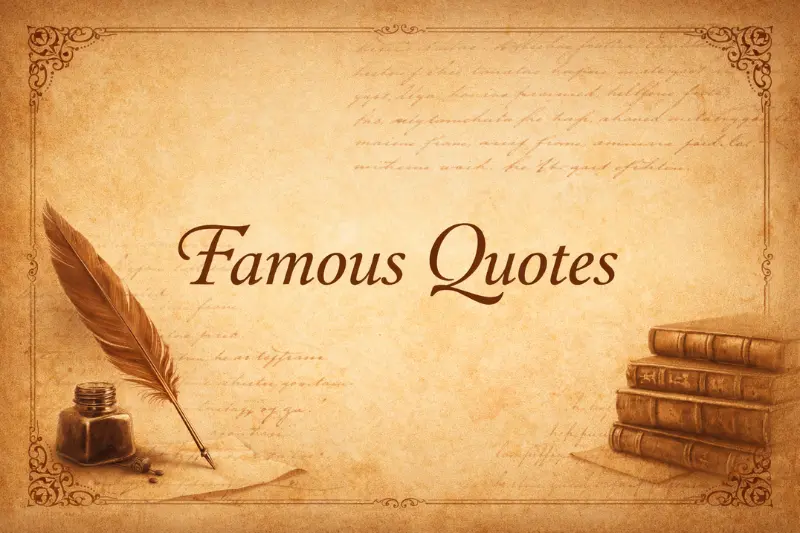 what are famous quotes