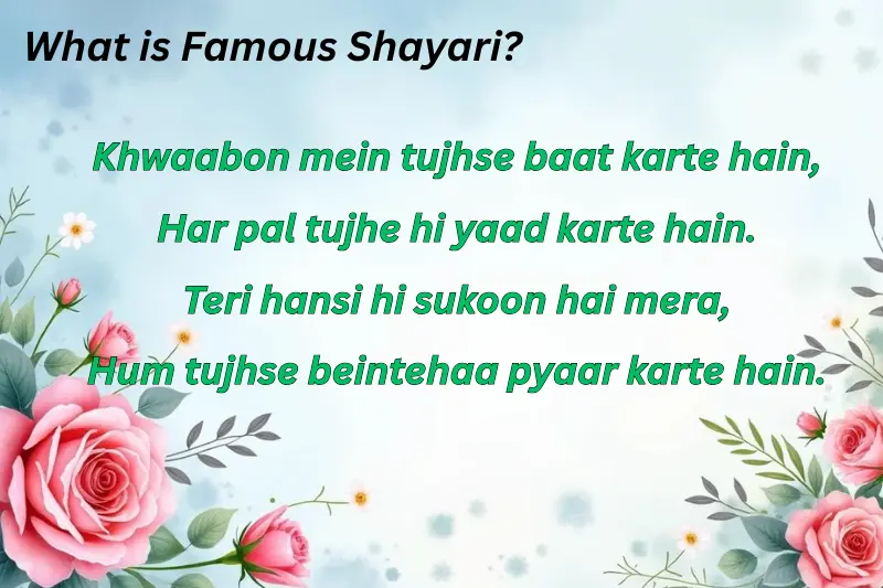 what is famous shayari