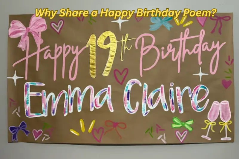 why share a happy birthday poem